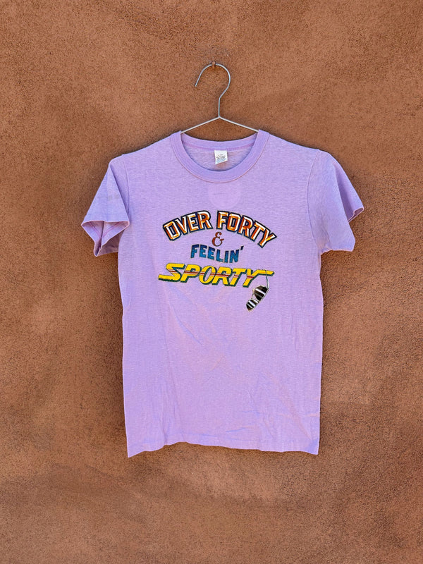 Over Forty & Feelin' Sporty 1981 Iron On T-shirt