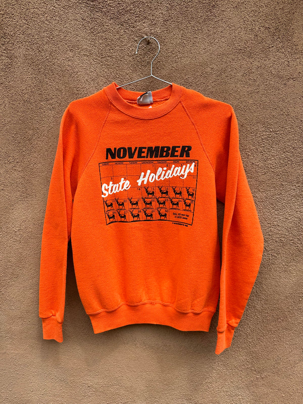 1989 Deer Hunting Sweatshirt - November State Holidays