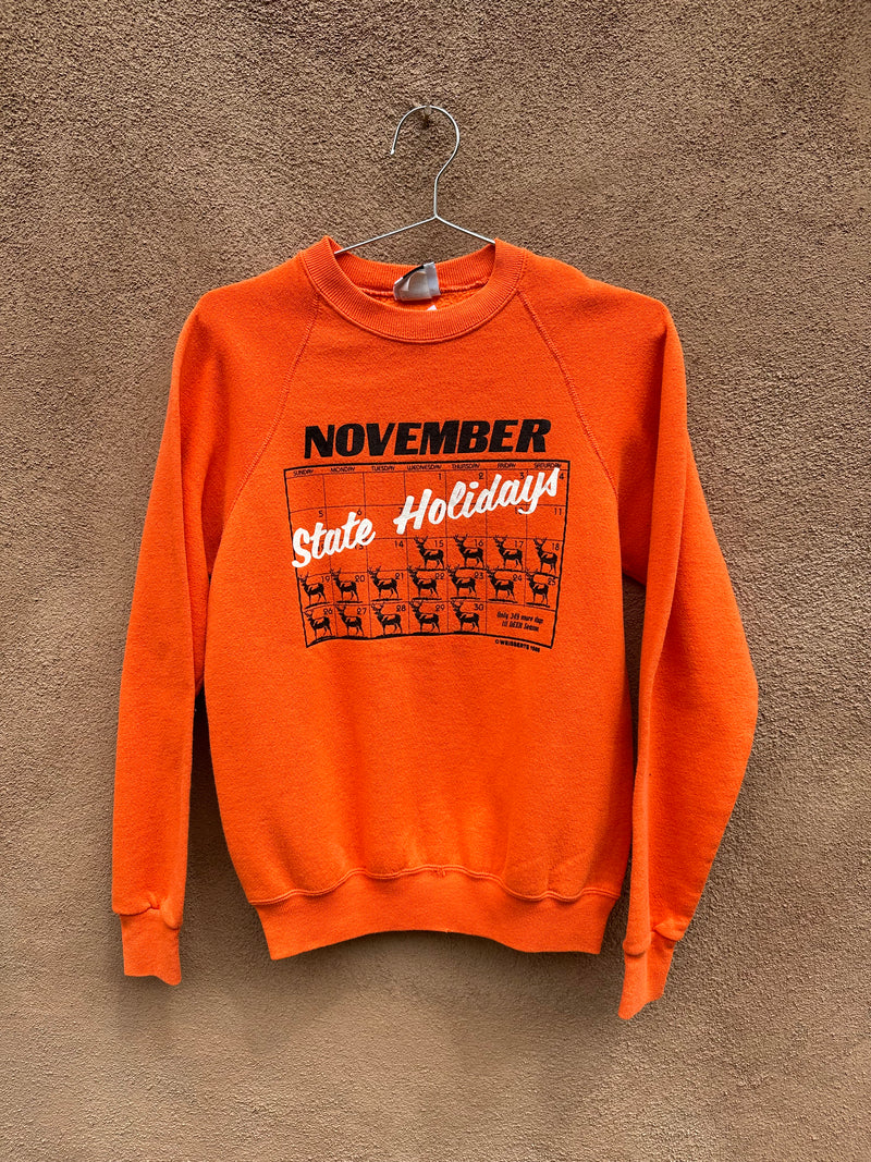 1989 Deer Hunting Sweatshirt - November State Holidays