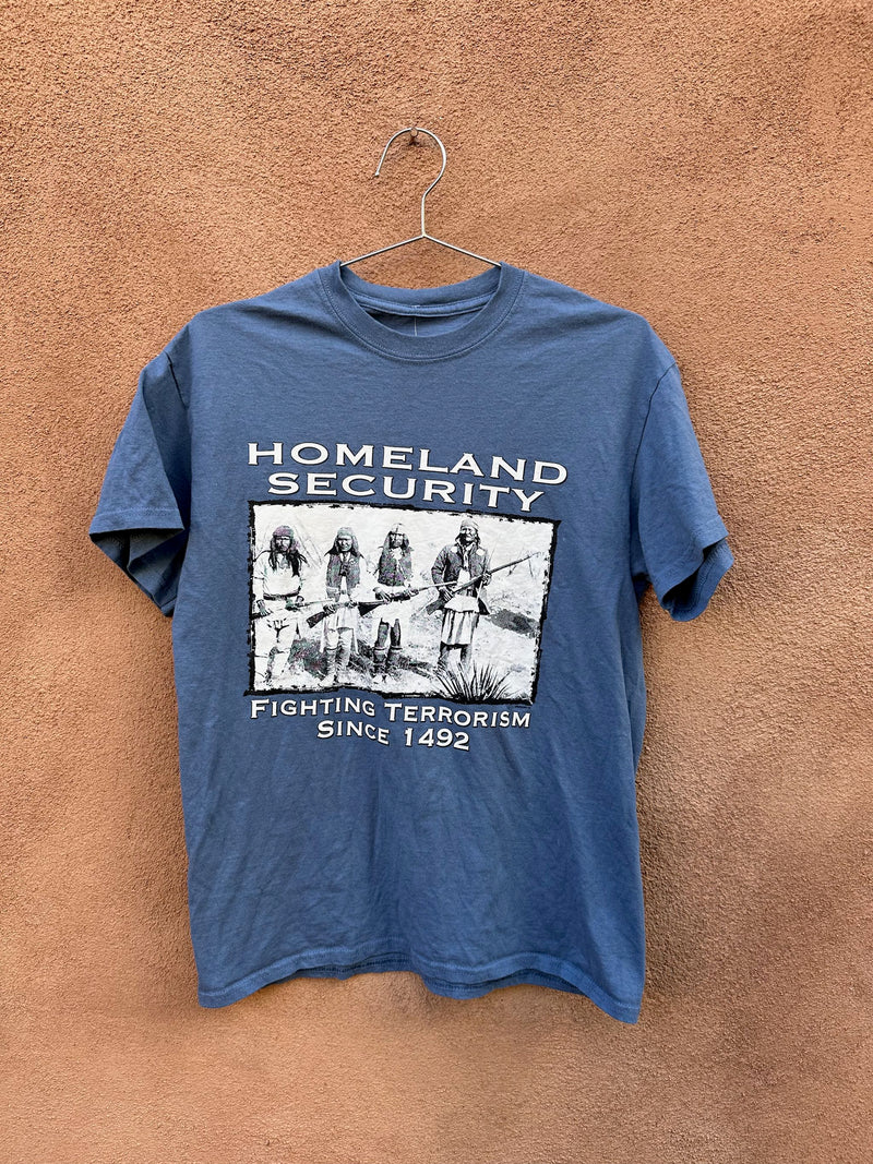 Blue Homeland Security Since 1492 T-shirt