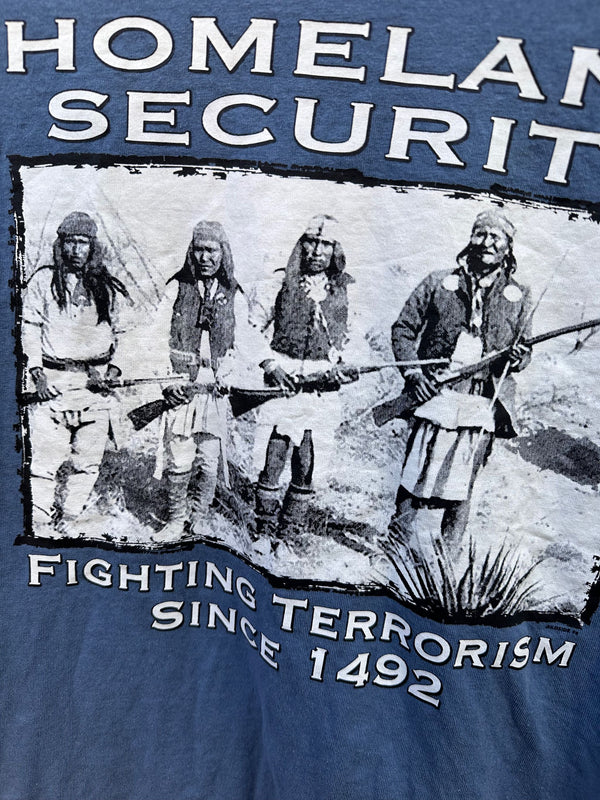 Blue Homeland Security Since 1492 T-shirt