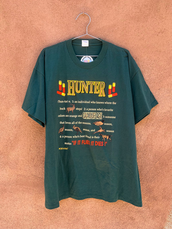 Hunter, An Individual...T-shirt