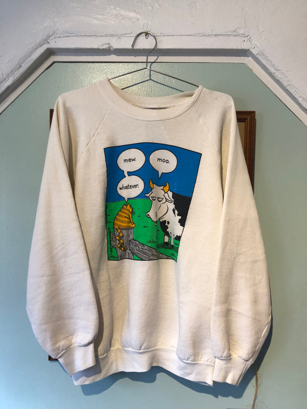 Mew. Moo. Whatever. Sweatshirt